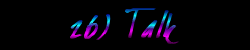 26) Talk